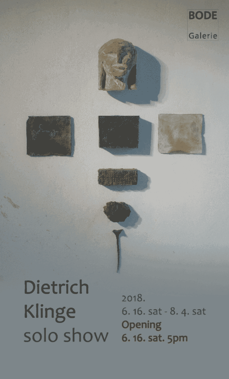 Dietrich Klinge Solo Show