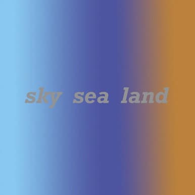Sky, Sea, Land 포스터