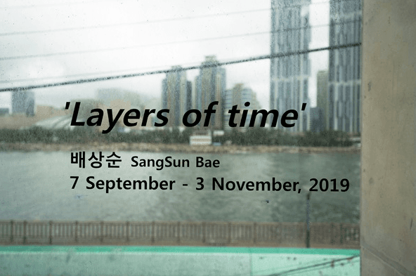 <Layers of time> 전시 전경 · Exhibition view