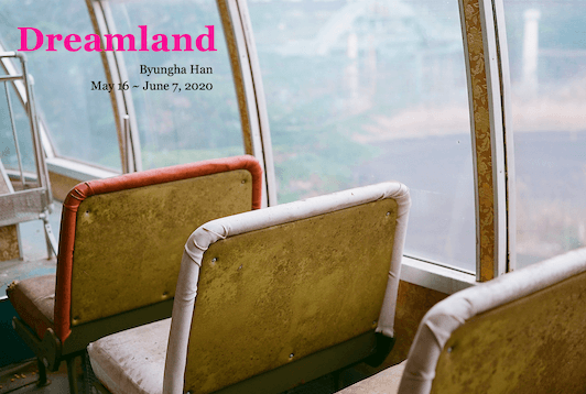 한병하 사진전 : Dreamland 포스터
