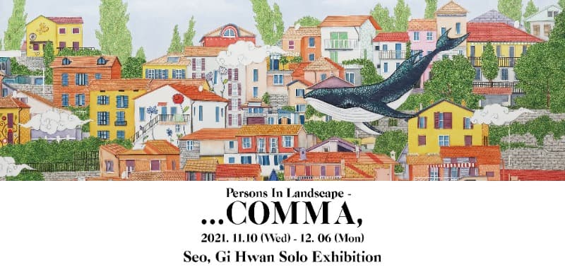 서기환 : Persons In Landscape - ...COMMA,