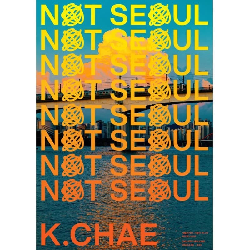 케이채 : Not Seoul  포스터