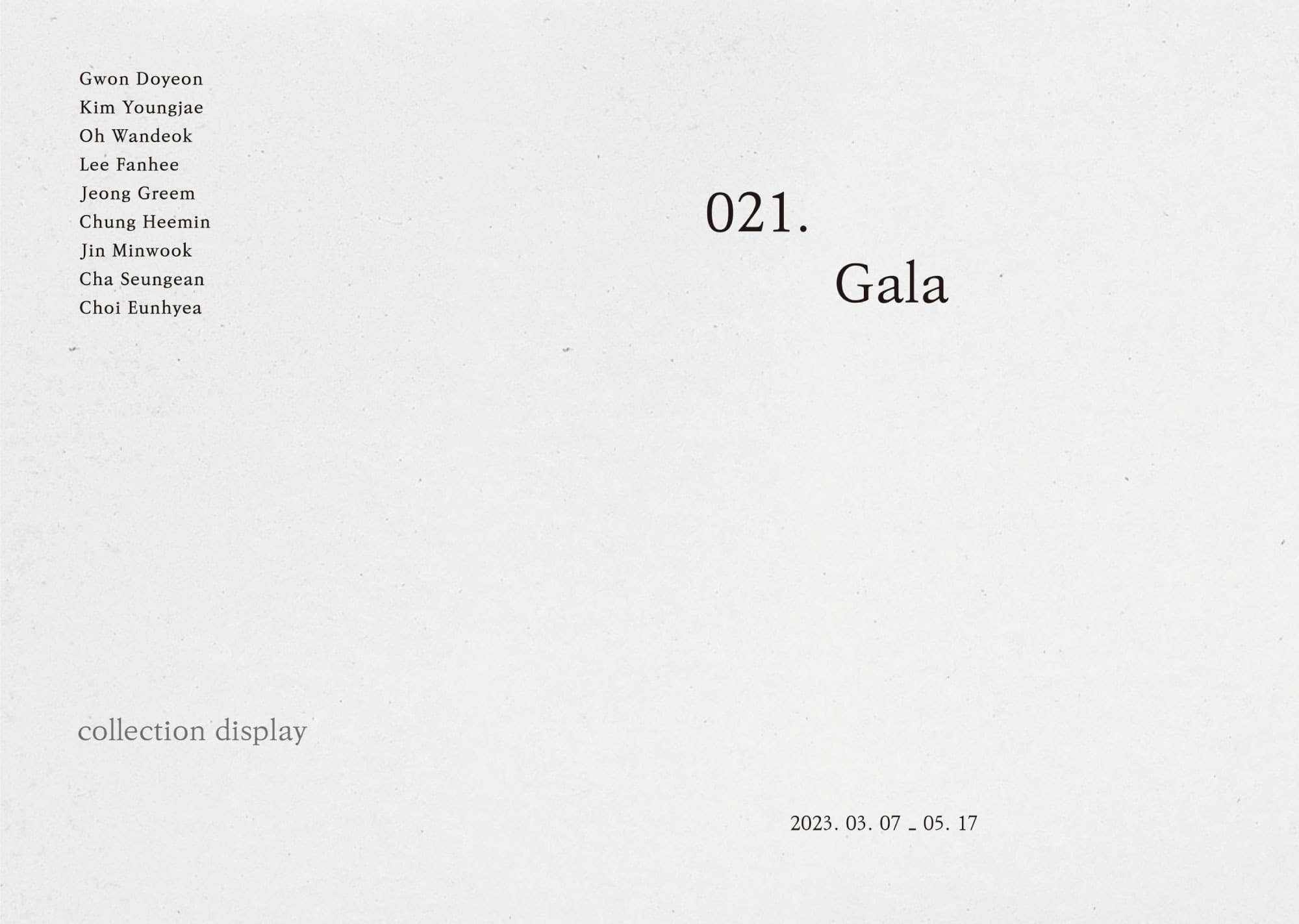 021. Gala collection display